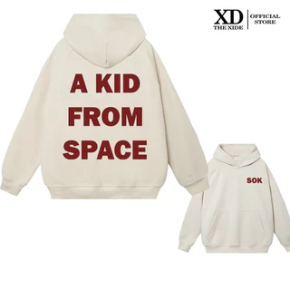 Áo Hoodie nỉ The Xide áo in chữ A KID FROM SPACE form unisex nam nữ chất nỉ bông dày dặn