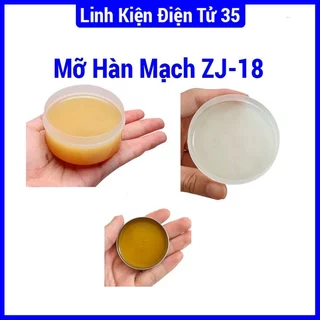 Mỡ hàn mạch Paste ZJ-18 hỗ trợ hàn thiếc thủ công làm mạch