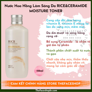 Nước hoa hồng cấp ẩm làm sáng da gạo The Face Shop Rice Ceramide 150ML