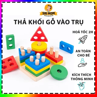 Bộ Trò Chơi Xếp Hình Thả khối Gỗ Vào 4 Cọc Trụ SRIMOM - Đồ Chơi Trí Tuệ Cho Bé Học Hình Khối, Học Màu sắc Montessori