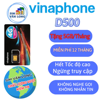 Sim 4G Vinaphone D500 Trọn Gói 1 Năm (5Gb/Tháng) sim 1 năm không nạp tiền-[ BẢO HÀNH 12 THÁNG] sim văn long