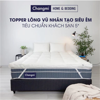 Topper Changmi Home lông vũ nhân tạo Microfiber Hàn Quốc chuẩn khách sạn5sao,tăng tiện nghi,tăng độ êm nệm_Changmi Home