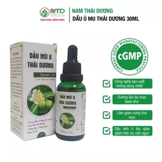 Dầu Mù u Thái Dương 30ml Nam Thái Dương, lành sẹo vết bỏng, cải thiện mụn trứng cá, bảo vệ da, chăm sóc tóc