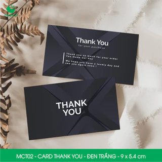 MCT02 - 9x5.4 cm - 50 Card Thank you, Thiệp cảm ơn khách hàng, card cám ơn cứng cáp sang trọng