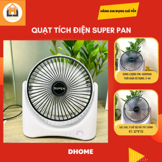 Quạt Tích Điện - Quạt Để Bàn SUPER PAN, 3 chế độ gió mạnh mẽ, điều chỉnh dễ dàng tiện lợi, pin khỏe