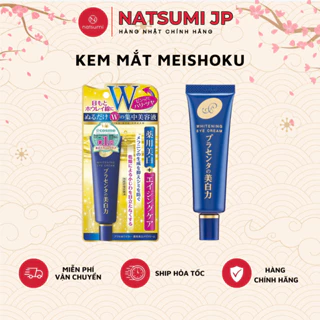 (mẫu mới) Kem dưỡng mắt Nhật Meishoku Nhật Bản Whitening Eye Cream 30g, kem mắt Meishoku giảm thâm chống lão hoá mắt 30g