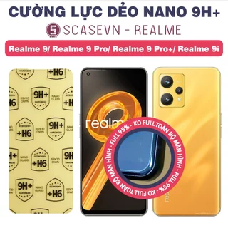 Cường Lực Dẻo Nano Trong Suốt Realme 9/ Realme 9 Pro/ Realme 9 Pro+/ Realme 9i