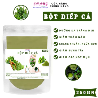 Bột Diếp Cá sấy lạnh 100% Organic 250gr, Mặt nạ diếp cá giảm mụn, trắng da, mờ thâm sạm, kháng khuẩn-Chang Organic