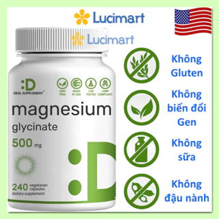 Viên uống Magnesium Glycinate 500mg thuần chay Deal Supplement hỗ trợ cơ, xương, tim mạch hũ 240 viên [Hàng Mỹ]