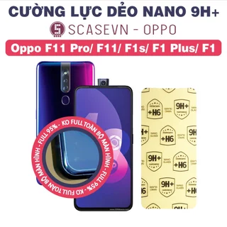 Cường Lực Dẻo Nano Trong Suốt Oppo F11 Pro/ F11/ F1s/ F1 Plus/ F1