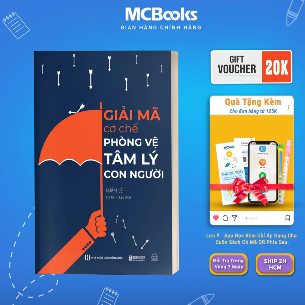 Sách - Giải Mã Cơ Chế Phòng Vệ Tâm Lý Con Người - MCBooks