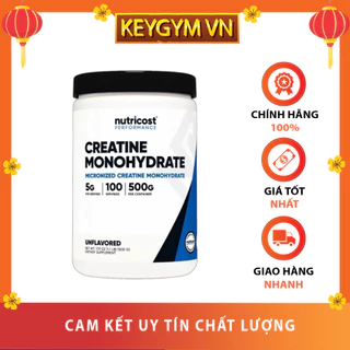 Nutricost Creatine Monohydrate 500g, Hỗ Trợ Tăng Sức Bền và Xây Dựng Cơ Bắp, Made in USA