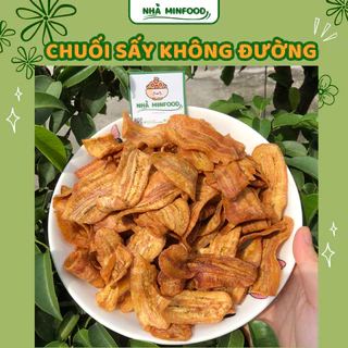 Chuối Sấy Không Đường 1kg 2 túi, vị ngọt tự nhiên ăn vặt healthy, đặc sản Gia Lai Nhà MinFood