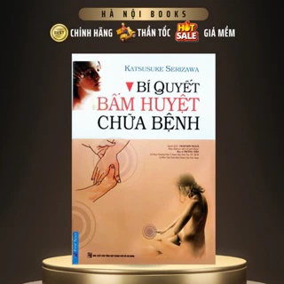 Sách - Bí quyết bấm huyệt chữa bệnh - First News