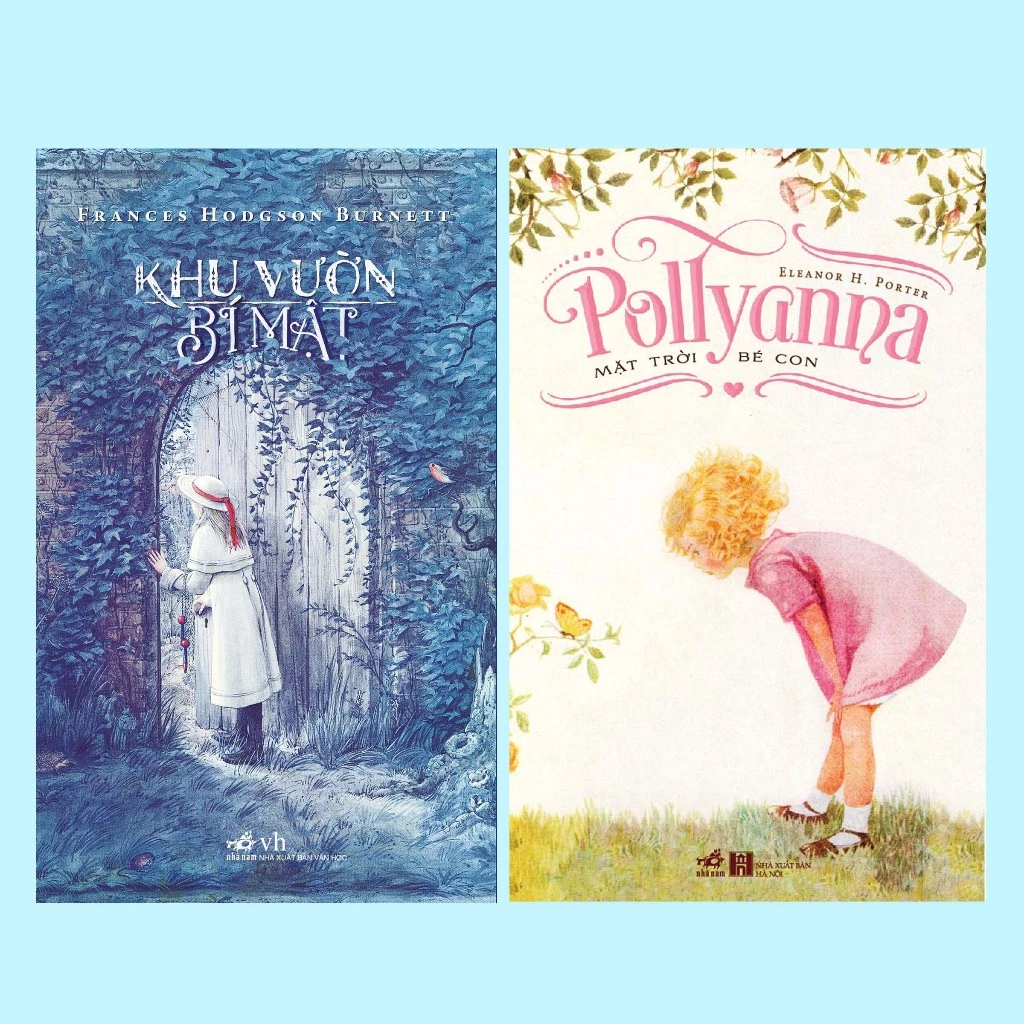 Sách - COMBO Khu vườn bí mật - Pollyanna mặt trời bé con (Frances Hodgson Burnett - Eleanor H. Porter) (Nhã Nam)