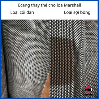 Ecang, vải lưới ecang thay thế cho loa Marshall, ecang bảo vệ loa