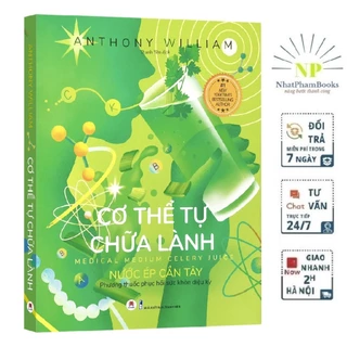 Sách - Cơ Thể Tự Chữa Lành - Nước Ép Cần Tây (Bìa xanh lá)