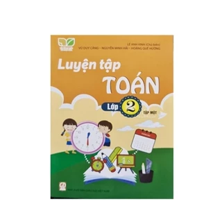 Sách - Luyện Tập Toán Lớp 2 Tập 1 Kết Nối Tri Thức Với Cuộc Sống - Minh Khôi VPP