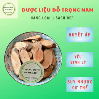 Cây Đỗ Trọng Nam Khô [ Loại 1 ] Hỗ trợ tăng cường sinh lý