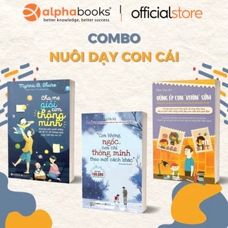 Sách: Lẻ/Combo Nuôi Dạy Con Cái: Cha Mẹ Giỏi, Con Thông Minh + Con Không Ngốc + Đừng Ép Con Khôn Sớm - Alpha Books