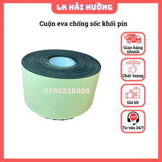 Cuộn băng keo xốp Eva chống sốc khối pin 1 mặt 1mm, cuộn 25m