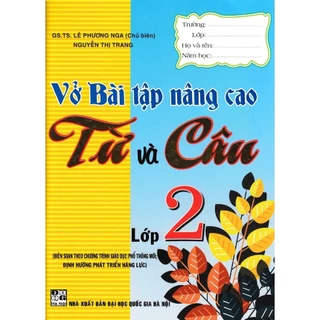 Sách Vở Bài Tập Nâng Cao Từ Và Câu Lớp 2 - Minh Khôi VPP