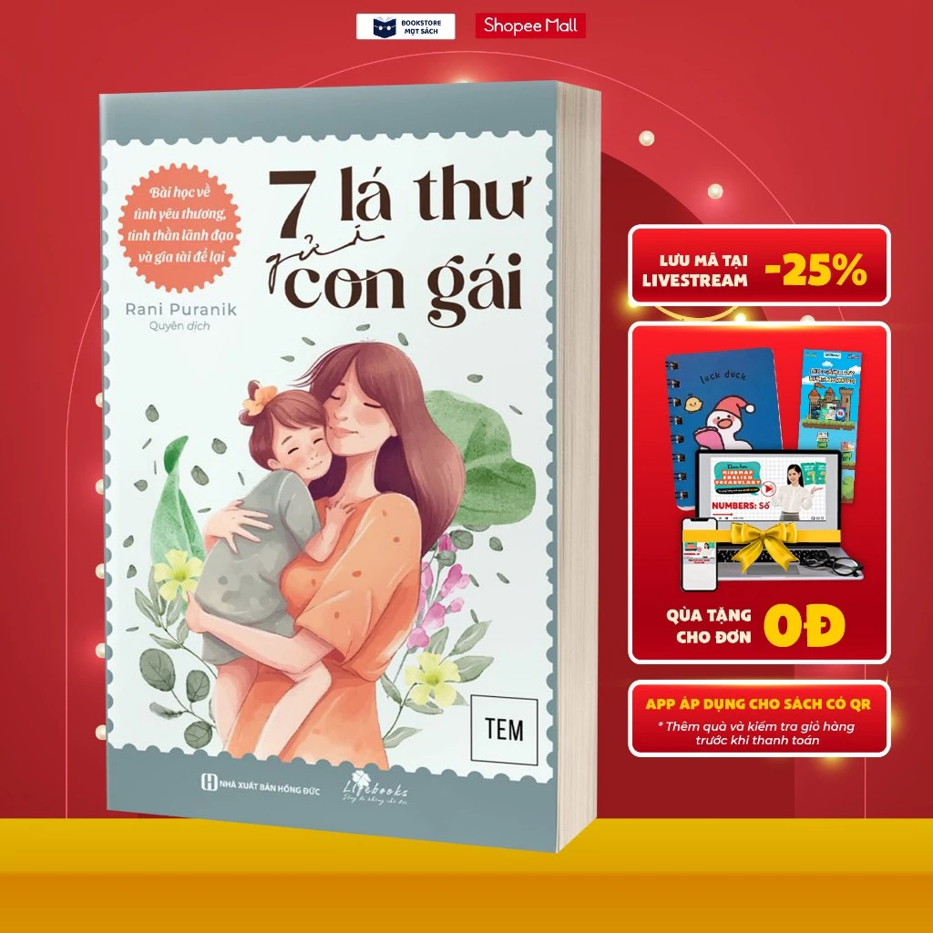 Sách 7 lá thư gửi con gái: Bài học về tình yêu thương, tinh thần lãnh đạo và gia tài để lại - 2023