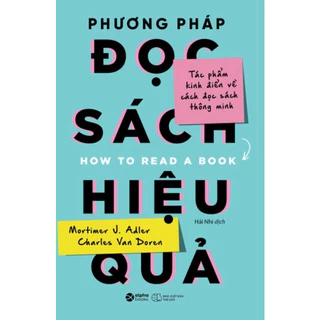 Sách - Phương Pháp Đọc Sách Hiệu Quả (Tái Bản Mới Nhất)