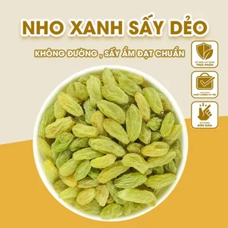 Nho xanh sấy không đường, Chua ngọt tự nhiên, Nho khô sấy mọng loại 1