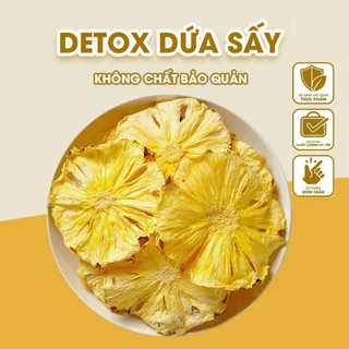 Dứa thái lát sấy lạnh, detox thơm dứa sấy khô đẹp da, chống lão hóa