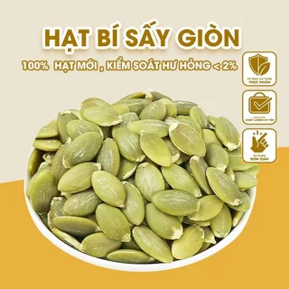 Hạt bí xanh Ấn Độ sây nguyên vị 600g, Hạt bí xanh sạch hạt, chắc mẩy