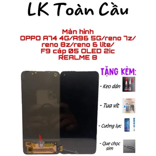 Màn Hình OPPO A74-4G / A96-5G / F19 / reno 7z / reno 8z / reno 6 lite / realme 8 New Full bộ