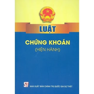 Sách - Luật Chứng Khoán (Hiện Hành)