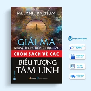 Sách Vanlangbooks - Cuốn Sách Về Các Biểu Tượng Tâm Linh