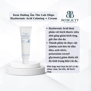 Kem Dưỡng Ẩm The Lab Oligo Hyaluronic Acid Calming + Cream