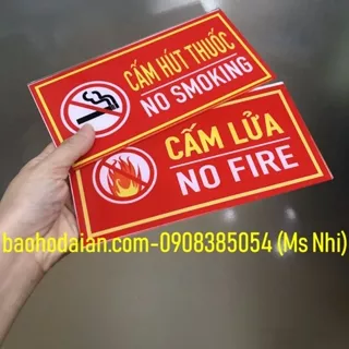 Bảng cảnh báo cấm lửa, cấm hút thuốc chất liệu mica KT10x20