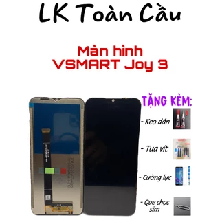 Màn Hình Vsmart Joy 3 Full bộ Bảo hành 3 tháng Tặng kèm keo+bộsữachữa+cườnglực+quechọcsim