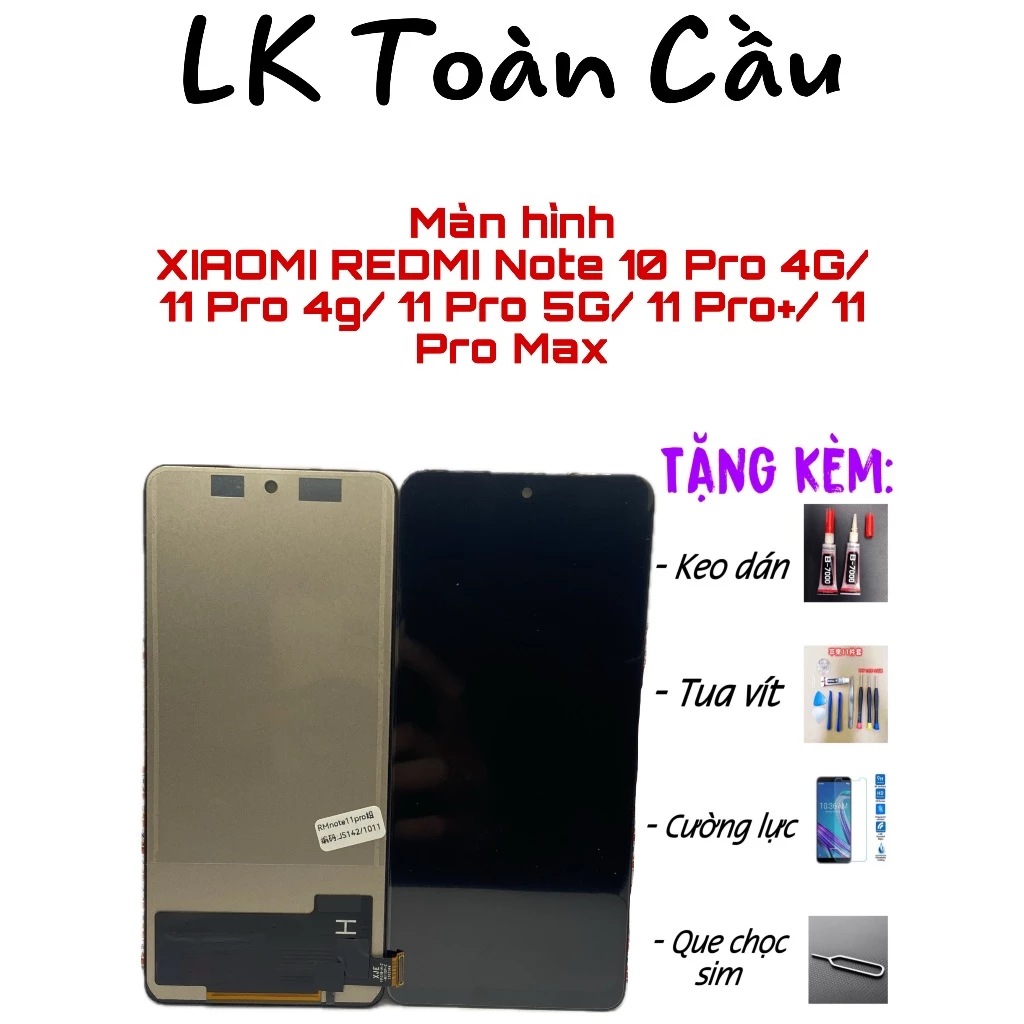 Màn hình XIAOMI Redmi Note 10 Pro-4G / Redmi Note 11 Pro-4G / Redmi Note 11 Pro-5G New Full bộ