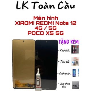 Màn Hình XIAOMI Redmi Note 12-4G / Note 12-5G / Poco X5-5G New Full bộ tặng kèm keo+cường lực+tuavít