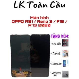 Màn Hình OPPO A91 / RENO 3 / F15 / a73-2020 New Full bộ Tặng kèm keo+tuavít+cườnglực+quechọcsim