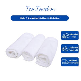 Khăn Vuông Trắng, Khăn Lau Tay TeonTowel 30x30cm 100% Cotton, Mềm Mại, Thấm Hút Nước