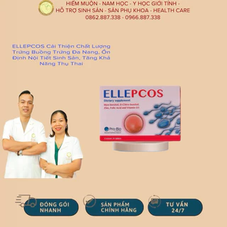 ELLEPCOS Cải Thiện Chất Lượng Trứng Buồng Trứng Đa Nang, Ổn Định Nội Tiết Sinh Sản, Tăng Khả Năng Thụ Thai