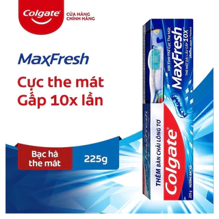 Kem đánh răng Colgate Maxfresh bạc hà the mát 225g tặng bàn chải