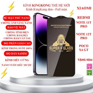 Kính cường lực Xiaomi REDMI NOTE 12T PRO/ POCO X4 GT/ NOTE 11T PRO KingKong đen full màn | Miếng dán bảo vệ màn hình