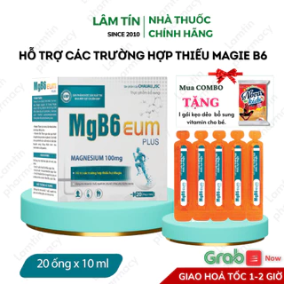 ✅(Chính Hãng) Magie B6 EUM bổ sung magine giảm trằn trọc quấy đêm tăng cường sức khỏe cho bé ống uống Hộp 20 ống