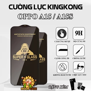 Kính cường lực Oppo A15 / A15s Super Kingkong full màn , miếng dán bảo vệ toàn màn hình