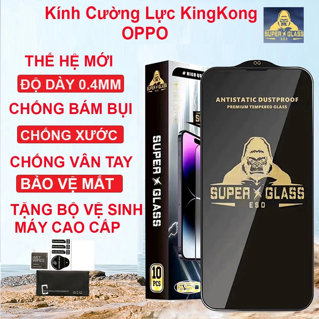 Kính cường lực Oppo KINGKONG full màn F11 F11 PRO F7 F9 RENO RENO 2 RENO 2F RENO 3 RENO 4 RENO 5 RENO 6 RENO 7 RENO 7Z