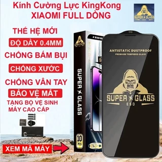 Kính cường lực XIAOMI KINGKONG full màn Redmi A1/10C/12C/6A/8A/9A/9C/9T/NOTE 10/NOTE 10 PRO/NOTE 10S/NOTE 11/NOTE 7....