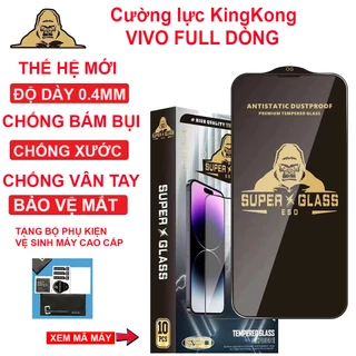 Kính cường lực KINGKONG Vivo full màn Y11/Y12S/Y02/Y02S/Y02A/Y16/Y55/Y30/Y19/Y17/Y15/Y15A/Y15A/Y21/Y21S/Y50/Y20/Y20S/Y12