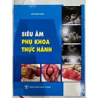 Sách - Siêu âm phụ khoa thực hành